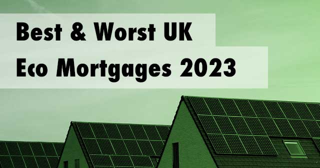 Green Mortgages: A Guide to the Best UK Lenders and Products